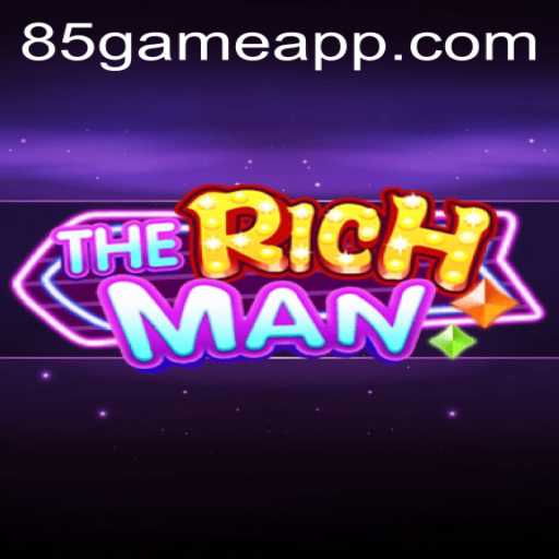Exploring the World of TheRichMan: An Engaging Adventure with 85.GAME